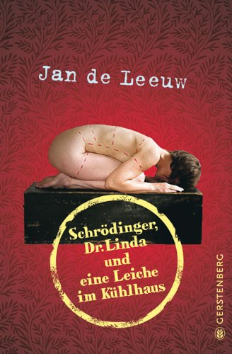 Beispielbild fr Schrdinger, Dr. Linda und eine Leiche im Khlhaus. Jan de Leeuw. Aus dem Niederlnd. von Rolf Erdorf zum Verkauf von Wanda Schwrer