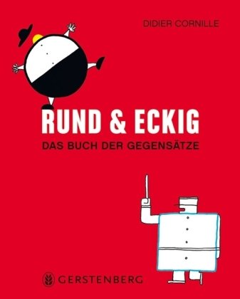 Beispielbild fr Rund & Eckig - Das Buch der Gegenstze zum Verkauf von medimops