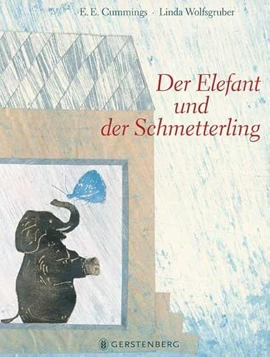 Der Elefant und der Schmetterling - Cummings, E. E.
