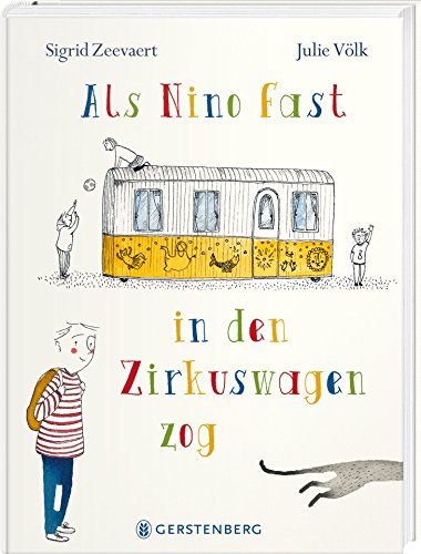 Beispielbild fr Als Nino fast in den Zirkuswagen zog zum Verkauf von AwesomeBooks