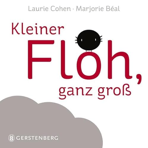 Beispielbild fr Kleiner Floh, ganz gro zum Verkauf von medimops