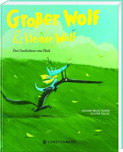 Beispielbild fr Groer Wolf & kleiner Wolf - Drei Geschichten vom Glck zum Verkauf von medimops