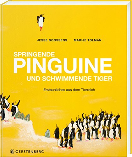 Beispielbild fr Springende Pinguine und schwimmende Tiger - Erstaunliches aus dem Tierreich zum Verkauf von medimops