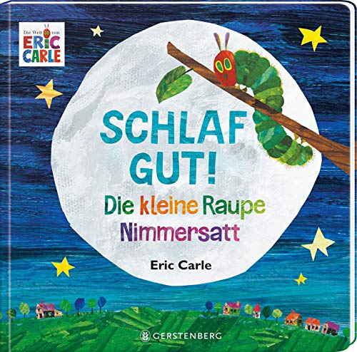 Beispielbild fr Die kleine Raupe Nimmersatt - Schlaf gut! -Language: german zum Verkauf von GreatBookPrices