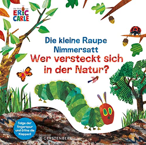 Beispielbild fr Die kleine Raupe Nimmersatt - Wer versteckt sich in der Natur? -Language: german zum Verkauf von GreatBookPrices