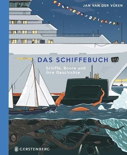 Beispielbild fr Das Schiffebuch: Schiffe, Boote und ihre Geschichte zum Verkauf von medimops