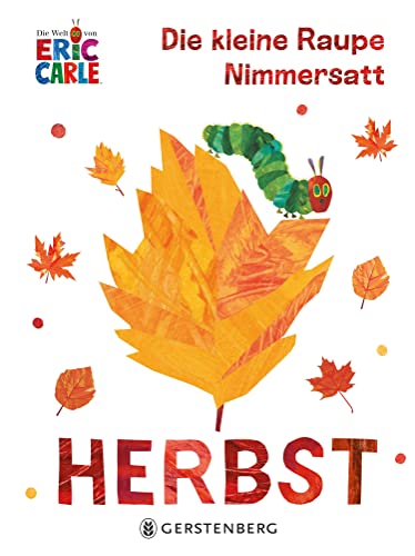 Beispielbild fr Die kleine Raupe Nimmersatt - Herbst zum Verkauf von GreatBookPrices