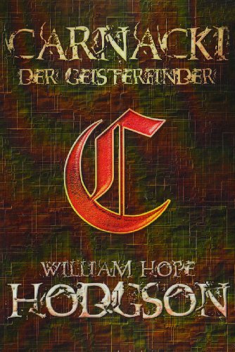 Carnacki, der Geisterfinder (German Edition) (9783837000559) by William Hope Hodgson