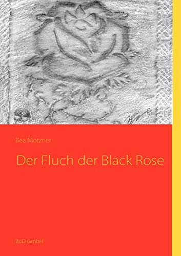 9783837003024: Der Fluch der Black Rose