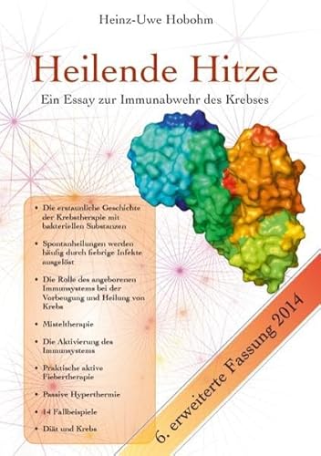 Beispielbild fr Heilende Hitze: Ein Essay zur Immunabwehr des Krebses zum Verkauf von medimops