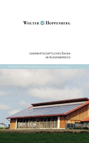 9783837015256: Landwirtschaftliches Bauen im Auenbereich: Ein berblick von Stephan Sauer, Rechtsanwalt und Fachanwalt fr Verwaltungsrecht (German Edition)