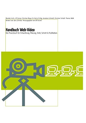Handbuch Web-Video (German Edition) (9783837016697) by GrÃ¼ner, Ulf; Walk, Thomas; SchrÃ¶ter, Jens
