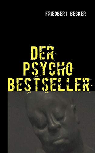 9783837019407: Der Psycho Bestseller