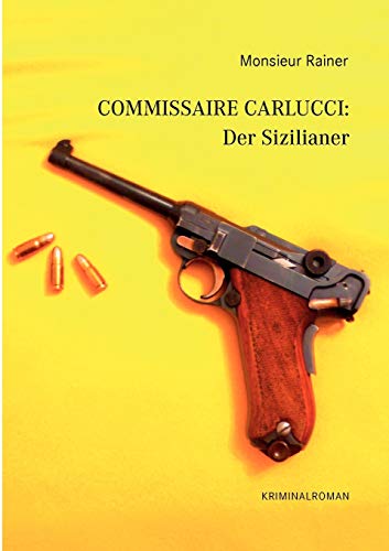 Beispielbild fr Commissaire Carlucci: Der Sizilianer: Kriminalroman zum Verkauf von medimops