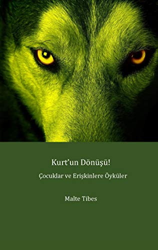 Imagen de archivo de Kurt'un Dns!: Cocuklar ve Eriskinlere ykler (Turkish Edition) a la venta por Lucky's Textbooks