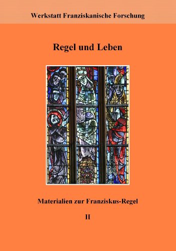 Imagen de archivo de Regel und Leben: Materialien zur Franziskus-Regel II a la venta por medimops