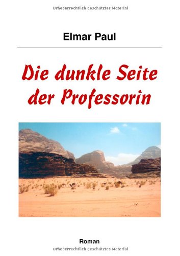 Beispielbild fr Die dunkle Seite der Professorin zum Verkauf von medimops