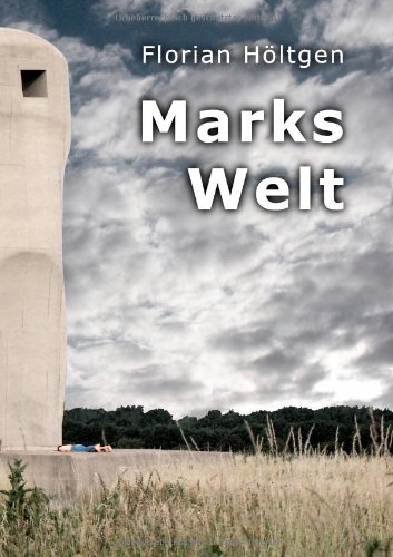 Beispielbild fr Marks Welt zum Verkauf von medimops