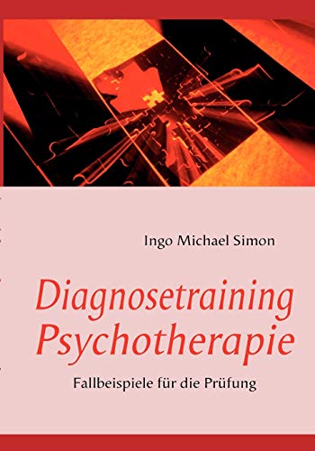 Beispielbild fr Diagnosetraining Psychotherapie: Fallbeispiele fr die Prfung zum Verkauf von medimops