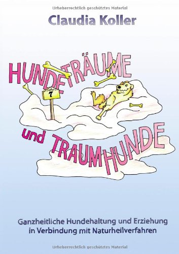 9783837047455: Hundetrume und Traumhunde (German Edition)