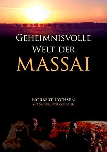 9783837048650: Geheimnisvolle Welt der Massai (German Edition)