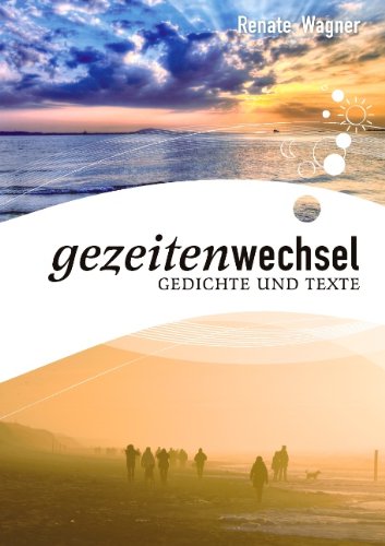 Gezeitenwechsel (German Edition) (9783837049565) by Renate Wagner