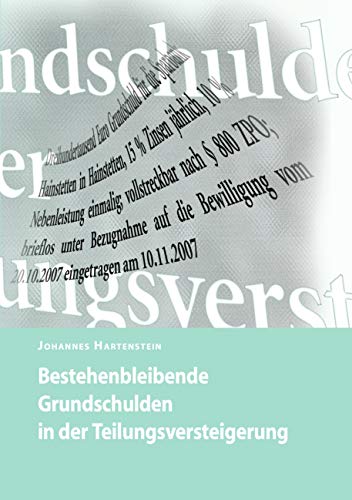 Stock image for Bestehenbleibende Grundschulden in der Teilungsversteigerung for sale by GreatBookPrices