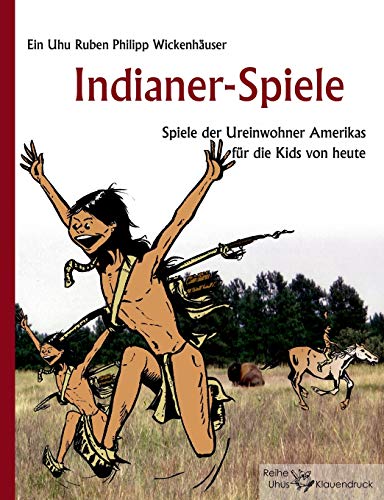 Beispielbild fr Indianer-Spiele (German Edition) zum Verkauf von PAPER CAVALIER US