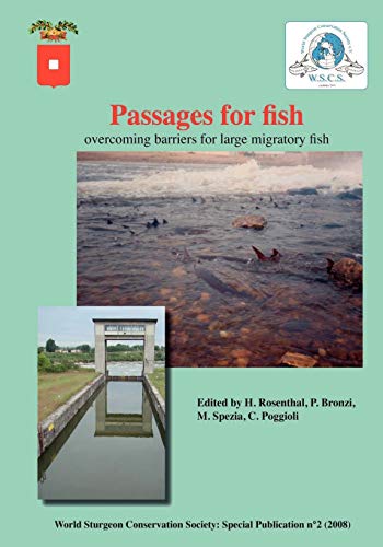 9783837061420: Passages for Fish: Overcoming barriers for large migratory fish