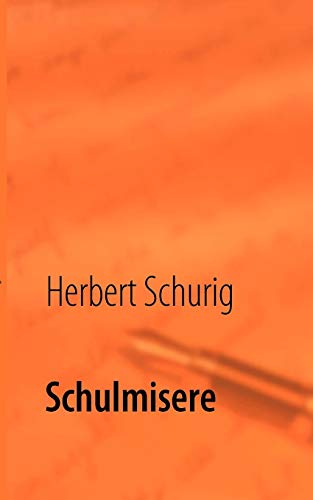 Stock image for Schulmisere (German Edition) for sale by Lucky's Textbooks
