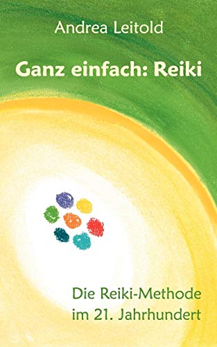 Beispielbild fr Ganz einfach: Reiki (German Edition) zum Verkauf von Books From California
