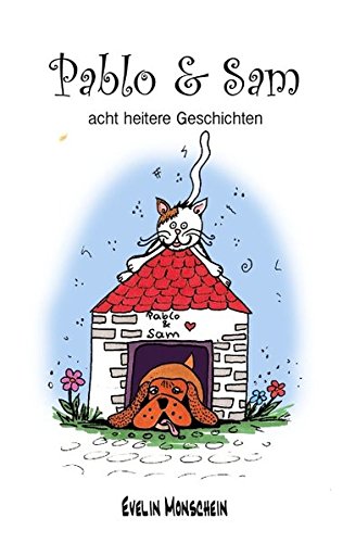 Stock image for Pablo und Sam: acht heitere Geschichten for sale by medimops