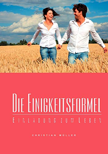 Die Einigkeitsformel: Einladung zum Leben (German Edition) (9783837075502) by MÃ¼ller, Christian
