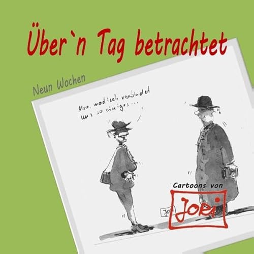 9783837076769: ber'n Tag betrachtet: Neun Wochen