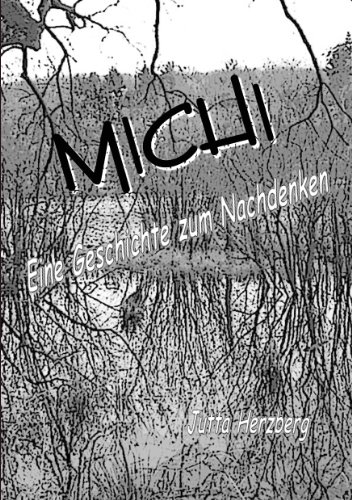 Stock image for Michi: Eine Geschichte zum Nachdenken for sale by medimops