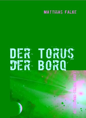 Beispielbild fr Der Torus der Borq Zthronmic 1 zum Verkauf von Storisende Versandbuchhandlung