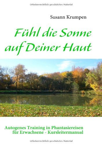 9783837085785: Fhl die Sonne auf Deiner Haut