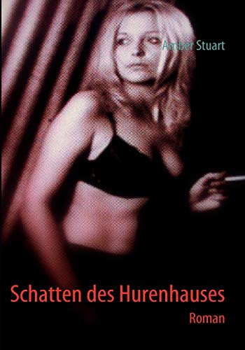 9783837086232: Schatten des Hurenhauses