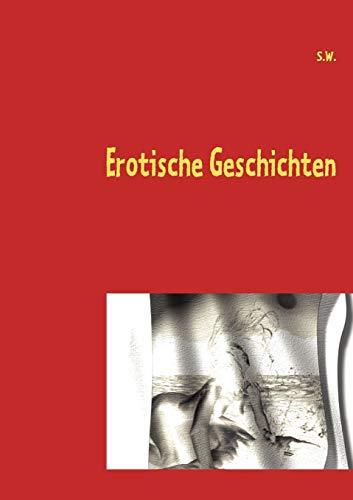 Beispielbild fr Erotische Geschichten:by Rainkissedrose zum Verkauf von Ria Christie Collections