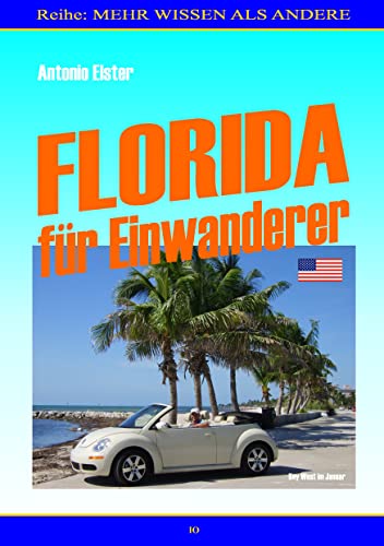 Beispielbild fr Florida fr Einwanderer zum Verkauf von medimops