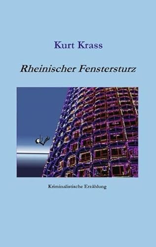 Stock image for Rheinischer Fenstersturz for sale by Buchpark
