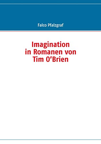 Stock image for Imagination in Romanen von Tim O'Brien for sale by Ria Christie Collections