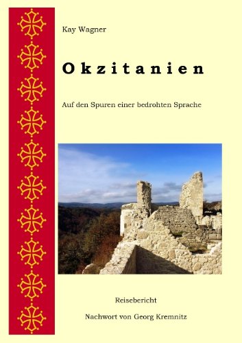 Okzitanien (German Edition) (9783837092424) by Wagner, Kay