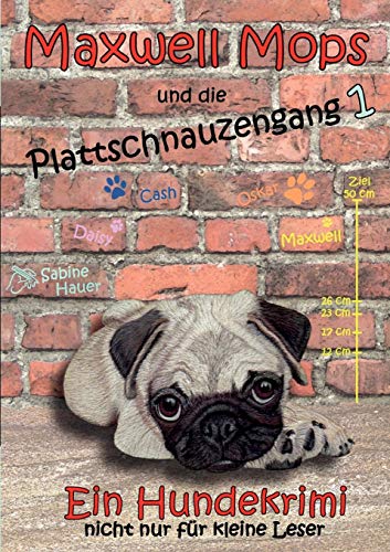 Beispielbild fr Maxwell Mops und die Plattschnauzengang zum Verkauf von medimops