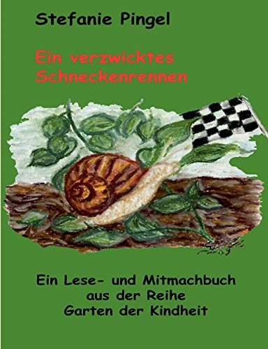 Stock image for Ein verzwicktes Schneckenrennen for sale by Chiron Media