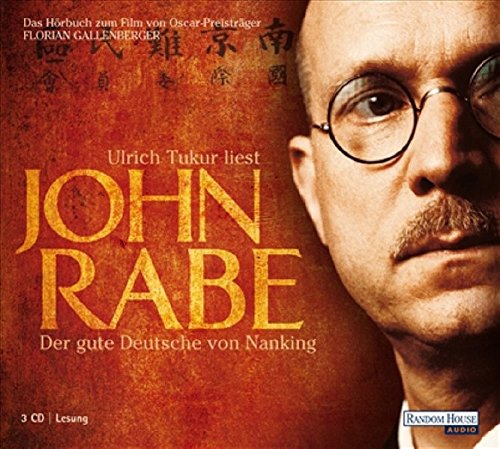 Beispielbild fr John Rabe - Der gute Deutsche von Nanking - zum Verkauf von medimops