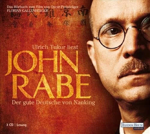Stock image for John Rabe - Der gute Deutsche von Nanking - for sale by medimops