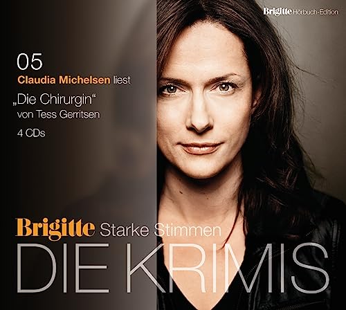Stock image for Die Chirurgin: BRIGITTE Hrbuch-Edition - Starke Stimmen - Die Krimis for sale by medimops