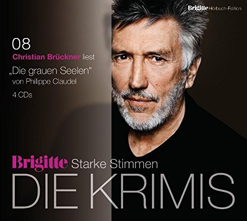 Imagen de archivo de Die grauen Seelen: BRIGITTE Hrbuch-Edition - Starke Stimmen - Die Krimis a la venta por medimops
