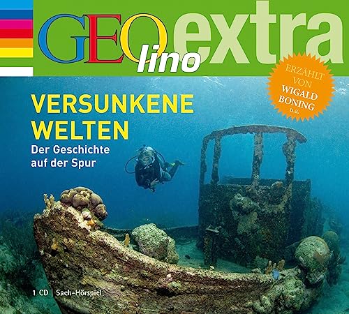 Stock image for Versunkene Welten. Der Geschichte auf der Spur: GEOlino extra Hr-Bibliothek for sale by medimops